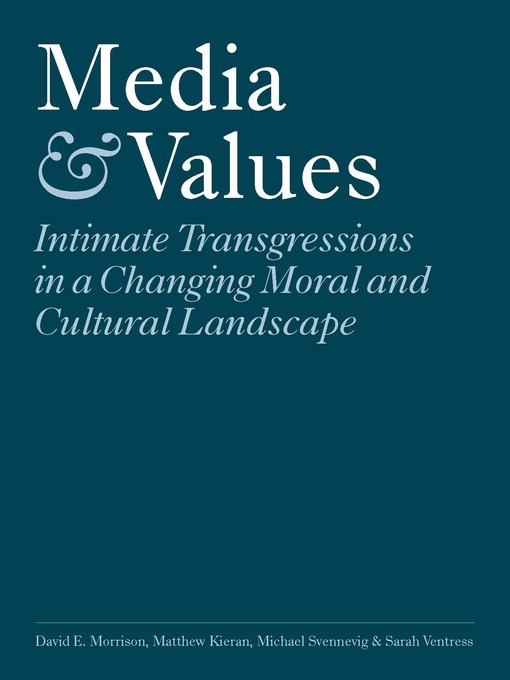 Title details for Media & Values by David E. Morrison - Available